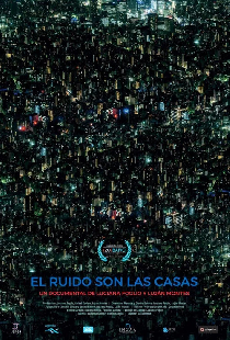 El ruido son las casas