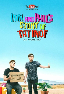 Dan and Phil's Story of TATINOF