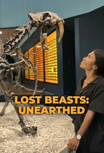Lost Beasts Unearthed