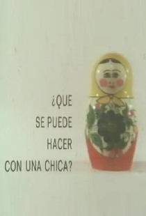 ¿Qué se puede hacer con una chica?