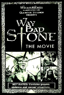 Way Bad Stone