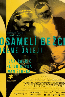 Osamelí bežci: Ideme ďalej!