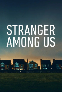 Stranger Among Us