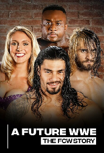 A Future WWE: The FCW Story