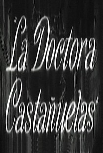 La doctora Castañuelas
