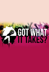 Got What it Takes?