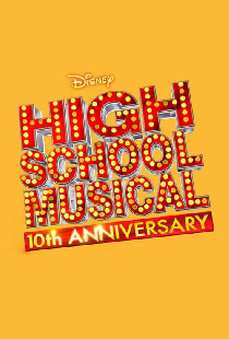 High School Musical: 10th Anniversary