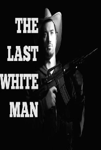 The Last White Man