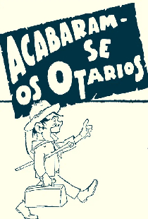 Acabaram-se os Otários