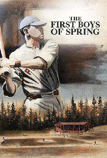 The First Boys of Spring