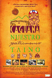 Caguana: Nuestro Patrimonio Taíno