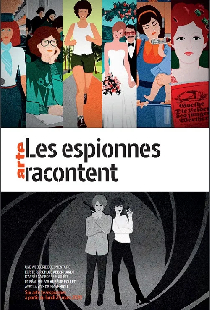 Les espionnes racontent