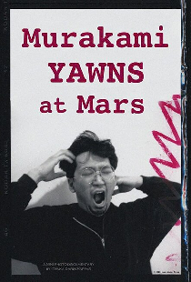 Murakami Yawns at Mars