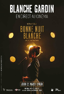 Blanche Gardin - Bonne nuit Blanche