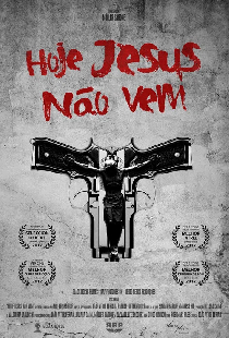 Hoje Jesus Não Vem