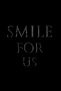 Smile for us