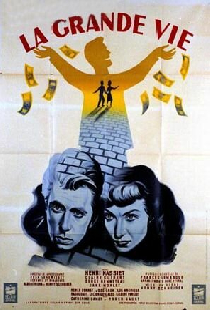 La Grande Vie