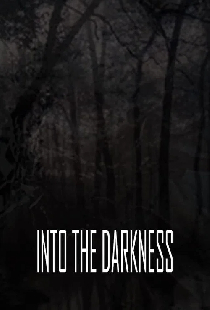 Into the Darkness