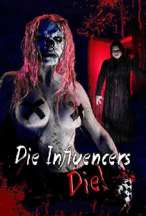 Die Influencers Die