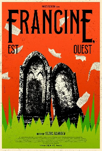 Постер «Francine, Est-Ouest»