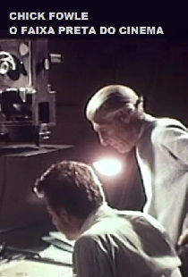 Chick Fowle, Faixa Preta de Cinema