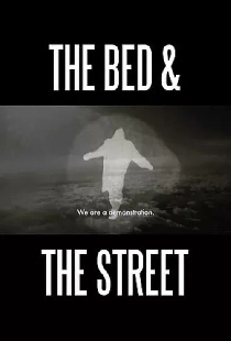 The Bed and the Street
