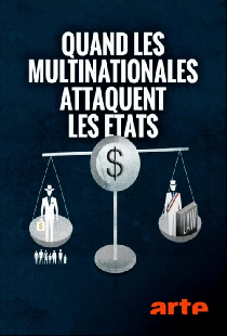 Quand les multinationales attaquent les États