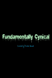 Fundamentally Cynical