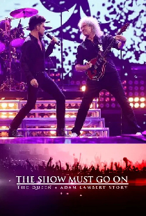 The Show Must Go On: союз Queen и Адама Ламберта