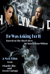 He Was Asking for It: A Noir Film