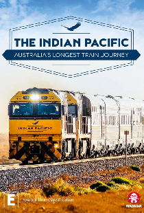 The Indian Pacific: Australia’s Longest Train Journey