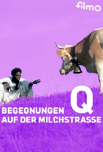 Q - Begegnungen auf der Milchstrasse