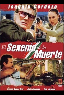 El sexenio de la muerte