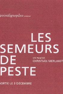 Les semeurs de peste