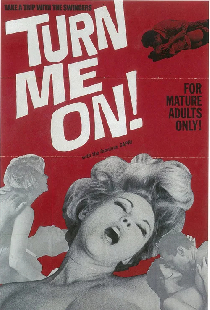 Turn Me On!