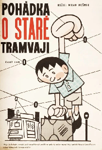 Pohádka o staré tramvaji