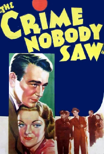 The Crime Nobody Saw