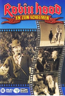 Robin Hood en Zijn Schelmen