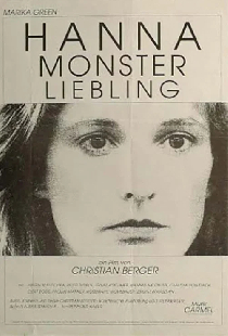 Hanna Monster, Liebling