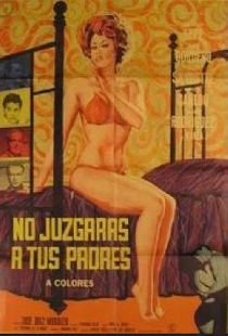 No juzgarás a tus padres