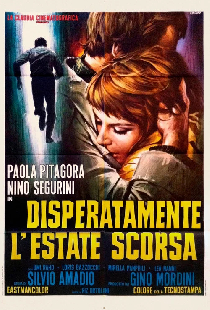 Disperatamente l'estate scorsa