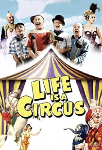 Life Is a Circus