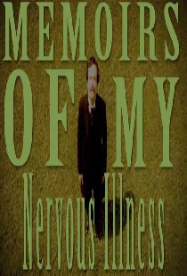 Memoirs of My Nervous Illness
