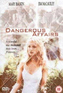 Dangerous Affairs