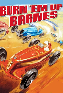 Burn 'Em Up Barnes