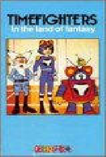 TimeFighters in the Land of Fantasy