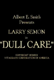 Dull Care