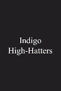 Indigo High-Hatters