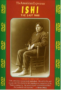 Ishi, the Last Yahi