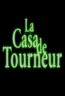 La casa de Tourneur